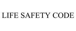 LIFE SAFETY CODE