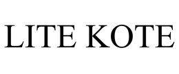 LITE KOTE