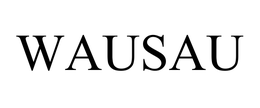 WAUSAU