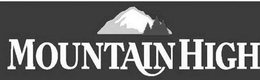 MOUNTAIN HIGH