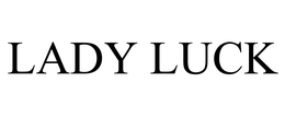 LADY LUCK