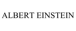 ALBERT EINSTEIN