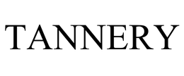 TANNERY