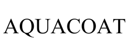 AQUACOAT