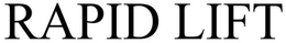 RAPID-LIFT