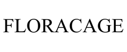 FLORACAGE