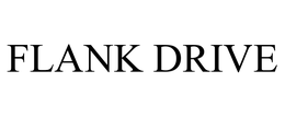 FLANK DRIVE