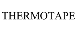 THERMOTAPE