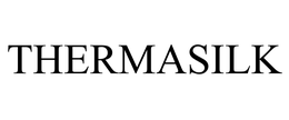 THERMASILK