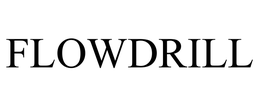 FLOWDRILL