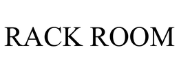 RACK ROOM