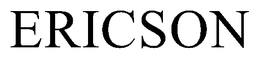 ERICSON