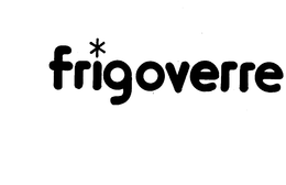 FRIGOVERRE