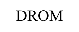 DROM