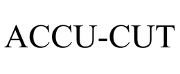 ACCU-CUT