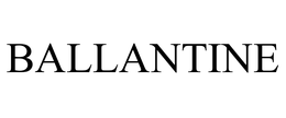 BALLANTINE