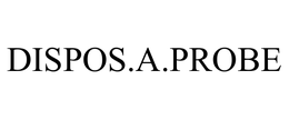 DISPOS.A.PROBE