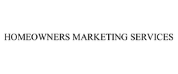 HOMEOWNERS MARKETING SERVICES