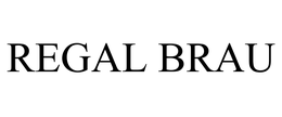 REGAL BRAU