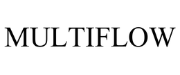 MULTIFLOW