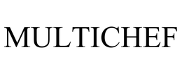 MULTICHEF