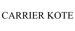 CARRIER KOTE