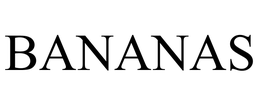 BANANAS