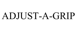 ADJUST-A-GRIP