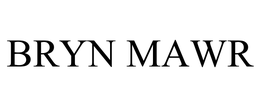 BRYN MAWR