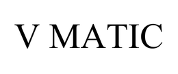 V MATIC