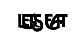 LET'S EAT