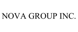 NOVA GROUP INC.