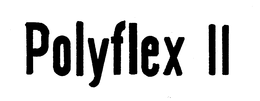 POLYFLEX II