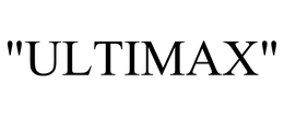 "ULTIMAX"