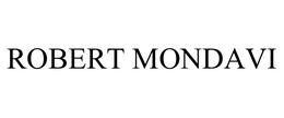 ROBERT MONDAVI