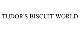 TUDOR'S BISCUIT WORLD