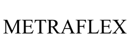 METRAFLEX