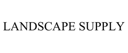 LANDSCAPE SUPPLY