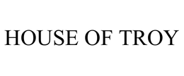 HOUSE OF TROY
