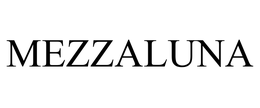 MEZZALUNA