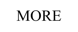 MORE