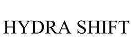 HYDRA SHIFT