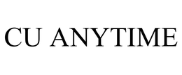 CU ANYTIME