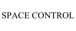 SPACE CONTROL
