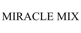 MIRACLE MIX
