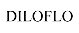 DILOFLO