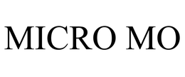 MICRO MO