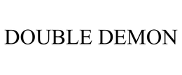 DOUBLE DEMON
