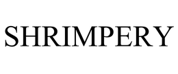 SHRIMPERY