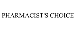 PHARMACIST'S CHOICE